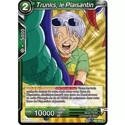 Trunks, le Plaisantin