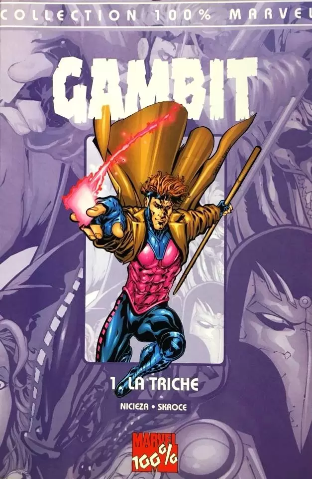 Gambit - 100% Marvel - La triche