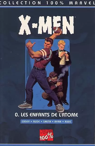 X-Men - 100% Marvel - Les enfants de l\'atome