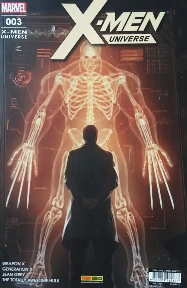 X-Men Universe - 2017 - Armes de destruction mutante (2/2)