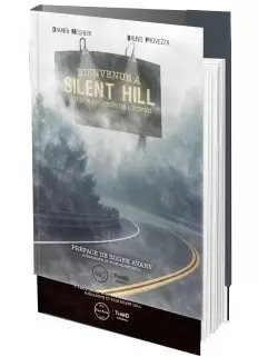 Third edition - Bienvenue à Silent Hill. Voyage au coeur de l\'enfer - First Print