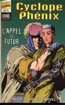 Un récit complet Marvel - Cyclope & Phénix - L\'appel du futur