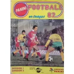 Football 82 - Fance - 1ère et 2ème Division - Panini 1982 Football