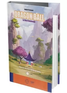 Third edition - Dragon Ball. Le livre hommage - First Print