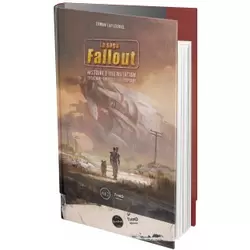 Fallout. Histoire d'une mutation - First Print