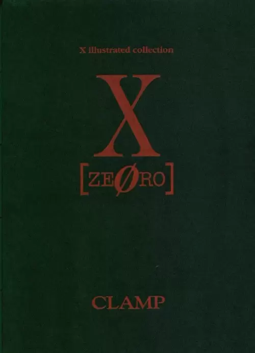 X (Clamp) - X [zeØro] Illustrated collection