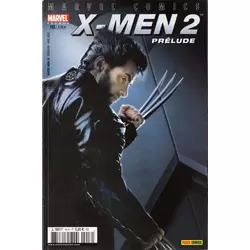 X-Men 2 : Prélude