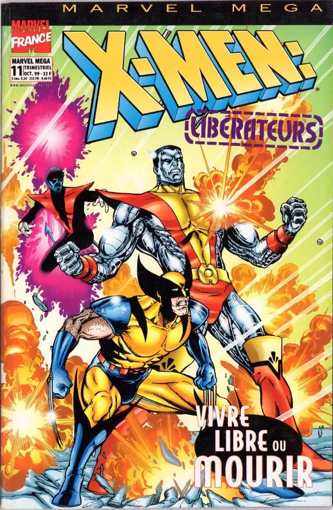 Marvel Mega - X-Men : Liberateurs - Vivre libre ou mourir