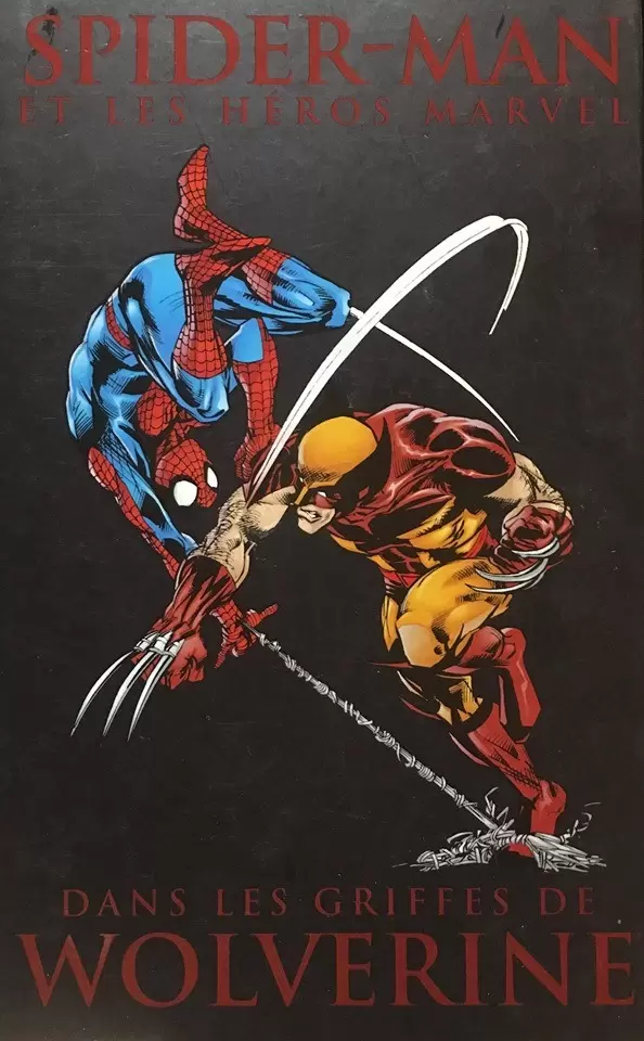 Spider-Man et les héros Marvel - Dans les griffes de Wolverine