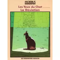 Les Yeux du Chat, La Déviation