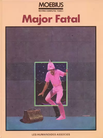 Moebius Oeuvres Complètes - Major Fatal