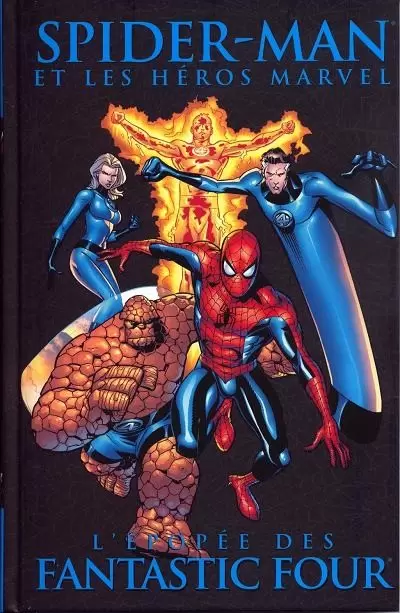 Spider-Man et les héros Marvel - L\'épopée des Fantastic Four