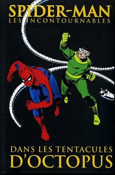 Spider-Man - Les incontournables - Dans les tentacules d\'Octopus