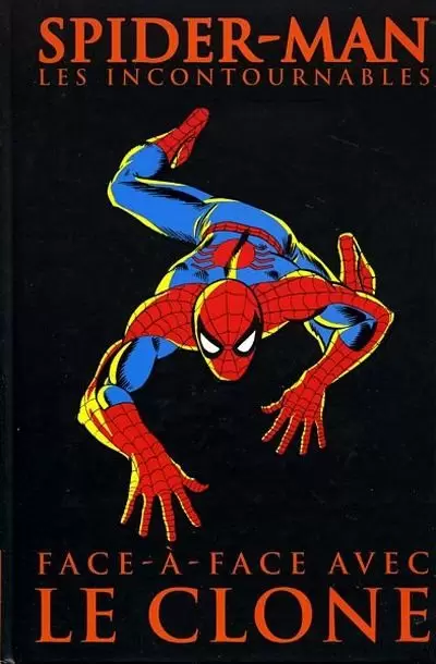 Spider-Man - Les incontournables - Face à face avec le clone
