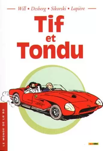 Le Monde de la BD - Tif et Tondu