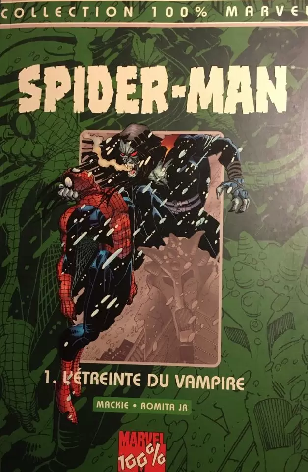 Spider-Man - 100% Marvel - L\'étreinte du vampire