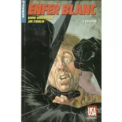 Batman : Enfer blanc 3/4 - Évasion