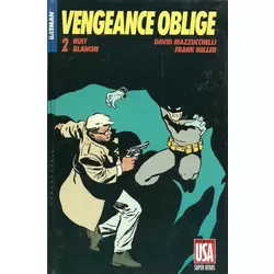 Batman : Vengeance Oblige 2/2 - Nuit blanche