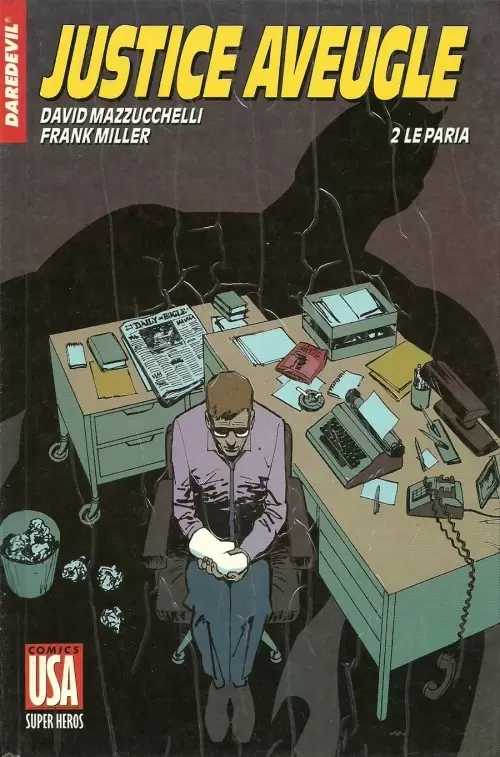 Super Héros (Collection Comics USA) - Daredevil : Justice aveugle 2/4 - Le paria