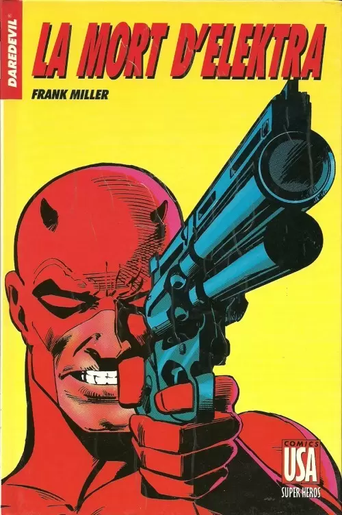 Super Héros (Collection Comics USA) - Daredevil : La mort d\'Elektra
