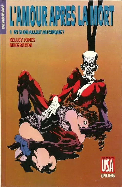 Super Héros (Collection Comics USA) - Deadman : L\'amour après la mort 1/2 - Et si on allait au cirque ?