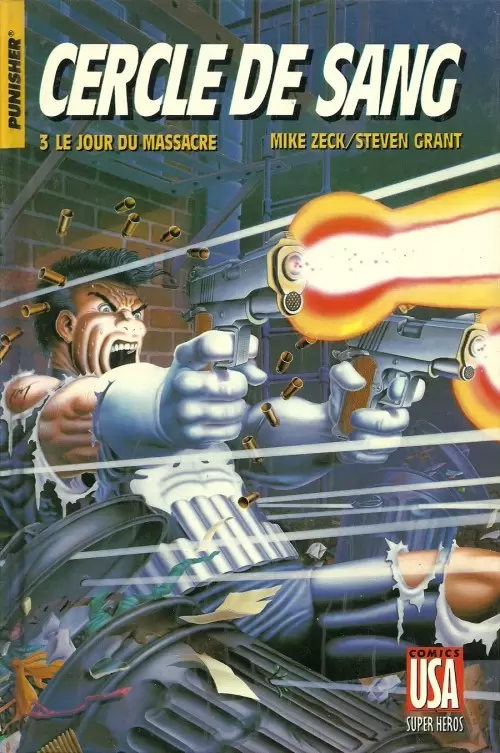 Super Héros (Collection Comics USA) - Punisher : Cercle de sang 3/3 - Le jour du massacre