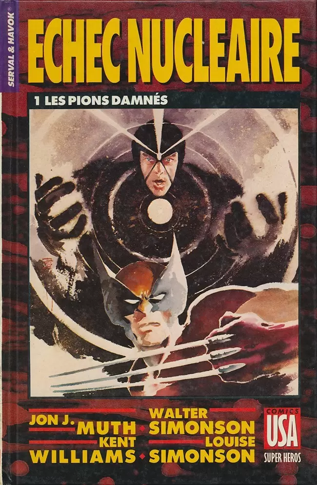 Super Héros (Collection Comics USA) - Serval & Havok : Échec nucléaire 1/4 - Les Pions damnés