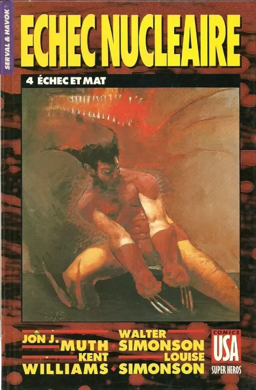 Super Héros (Collection Comics USA) - Serval & Havok : Échec nucléaire 4/4 - Echec et mat
