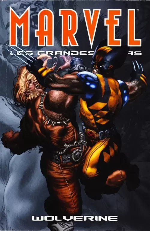 Marvel - Les grandes sagas - Wolverine