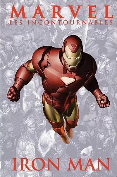 Marvel - Les Incontournables - Iron Man