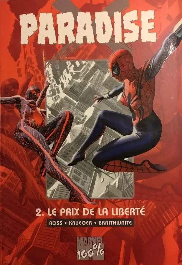 Paradise X - 100% Marvel - Le prix de la liberté