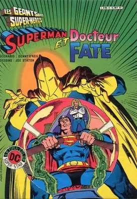 Les géants des super-héros - Superman et Docteur Fate