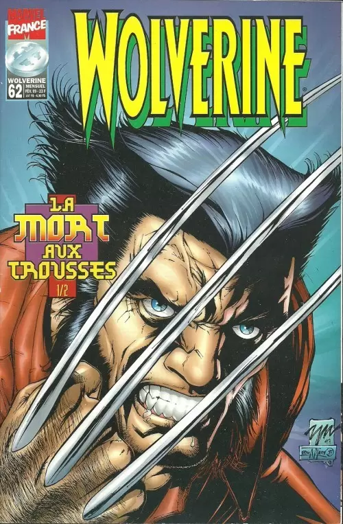 Wolverine (Marvel France 1ère Série) 1997 - La mort aux trousses 1/2