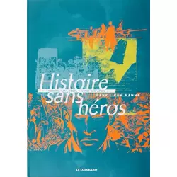 Histoire sans héros / Vingt ans après