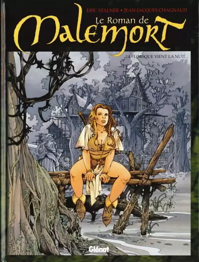 Le Roman de Malemort - Lorsque vient la nuit...