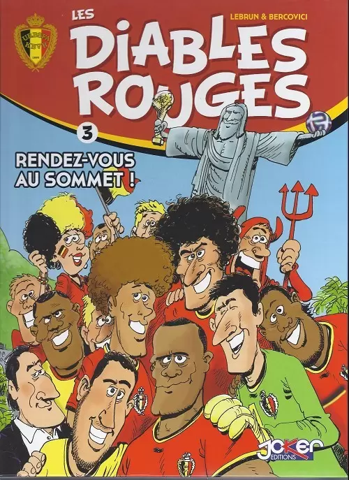 Les Diables Rouges - Rendez-vous au sommet !