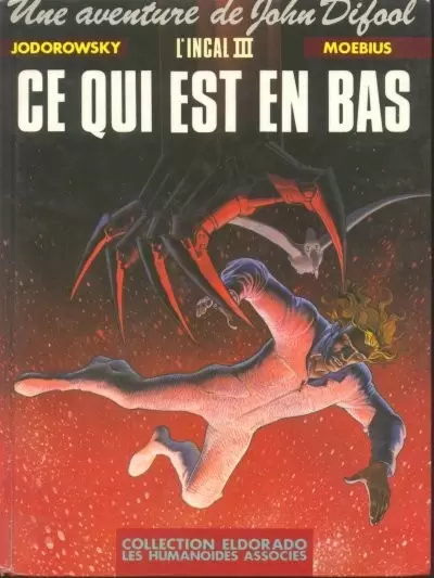 L\'incal - Une aventure de John Difool - Ce qui est en bas