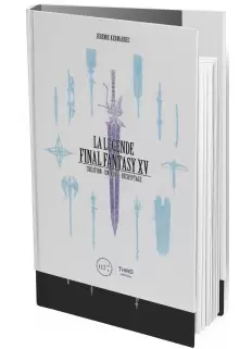 Third edition - La Légende Final Fantasy XV - First Print