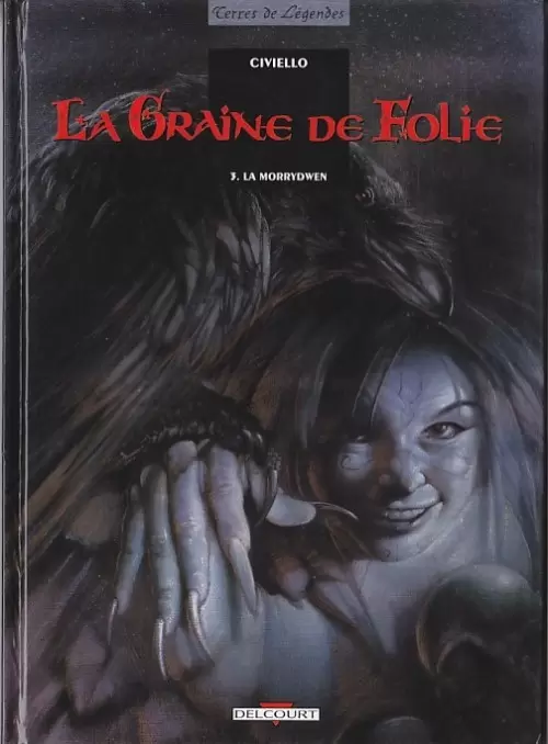 La Graine de Folie - La Morrydwen