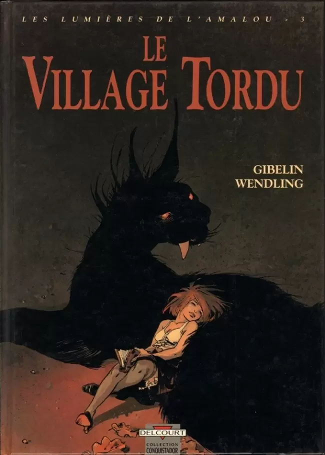Les lumières de l\'Amalou - Le village tordu