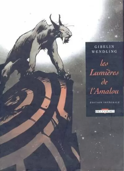 Les lumières de l\'Amalou - Les lumières de l\'Amalou (Intégrale)