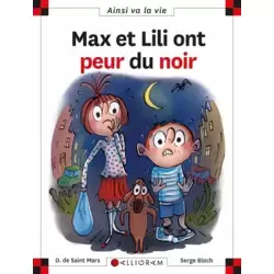 Max et Lili ont peur du noir