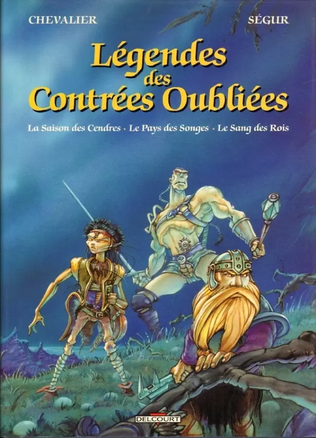 Légendes des Contrées Oubliées - Intégrale
