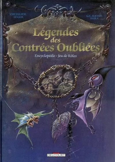 Légendes des Contrées Oubliées - L\'encyclopédie du jeu de rôle