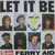 Ferry Aid - Let it be