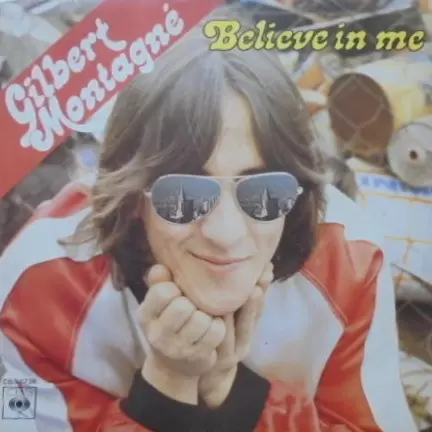 45 Tours (Single) - Gilbert Montagne - Believe in me