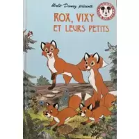 Rox, Vixy et leurs petits