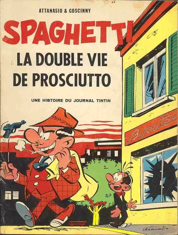 Spaghetti - La double vie de Prosciutto