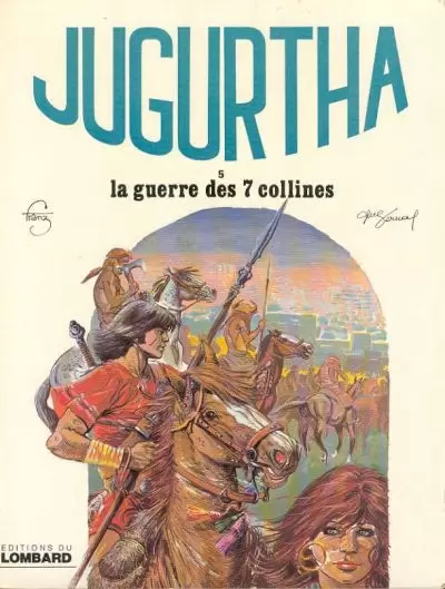 Jugurtha - La guerre des 7 collines
