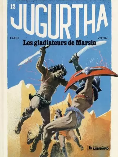Jugurtha - Les gladiateurs de Marsia